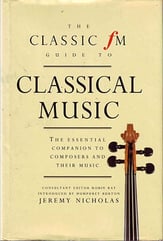 Classic Fm Guide to Classical Music book cover